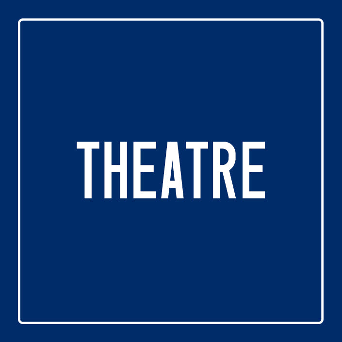 THEATRE