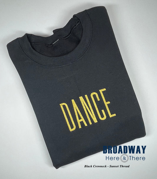 Hoodie Sweatshirt - DANCE - Black/Clyde - 2 Text Color Options