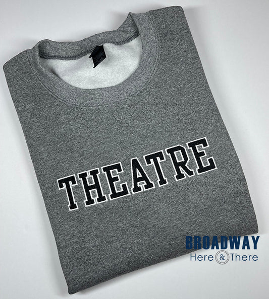 Crewneck Sweatshirt - THEATRE - Varsity